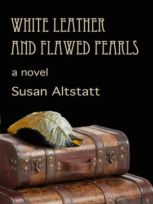 cover image of White Leather and Flawed Pearls